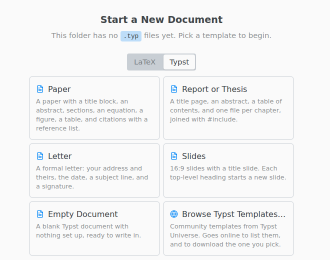 Start a New Document on the Typst tab: Paper, Report or Thesis, Letter, Slides, Empty Document and Browse Typst Templates